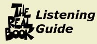 The Real Book Listening Guide